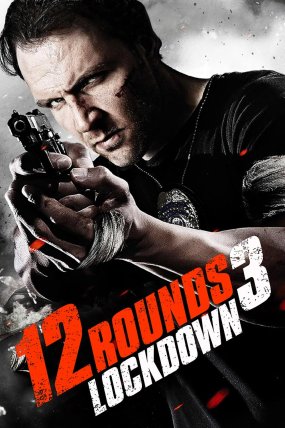 12 Rounds 3 Lockdown izle