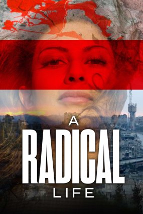 A Radical Life izle