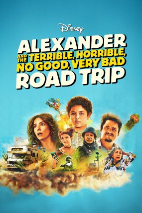 Aleksander ve Felaket, Korkunç, Berbat, Çok Kötü Bir Yolculuk izle