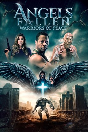 Angels Fallen: Warriors of Peace izle