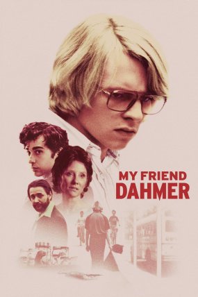 Arkadaşım Dahmer izle