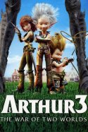 Arthur 3 İki Dünyanın Savaşı izle