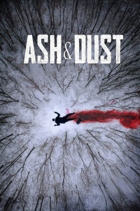 Ash & Dust izle