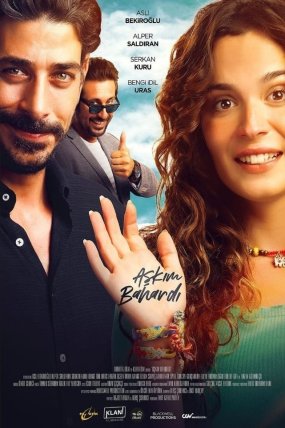 Aşkım Bahardı izle