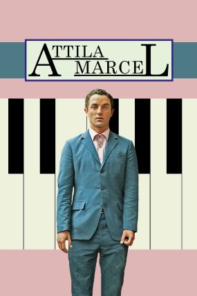 Attila Marcel izle