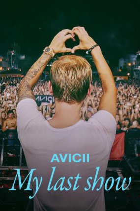 Avicii - Son Konserim izle