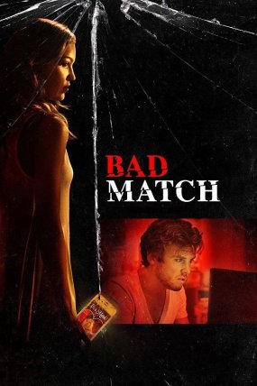 Bad Match izle