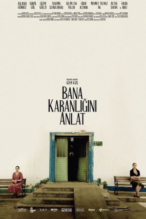 Bana Karanlığını Anlat izle