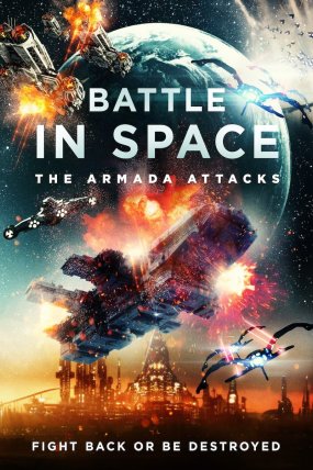 Battle in Space: The Armada Attacks izle