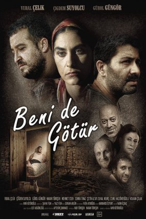 Beni de Götür izle