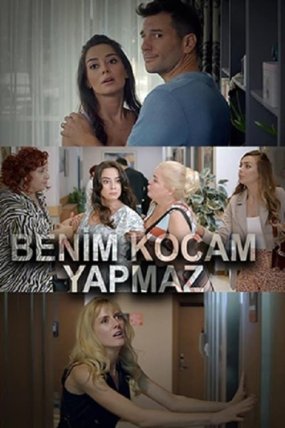 Benim Kocam Yapmaz izle