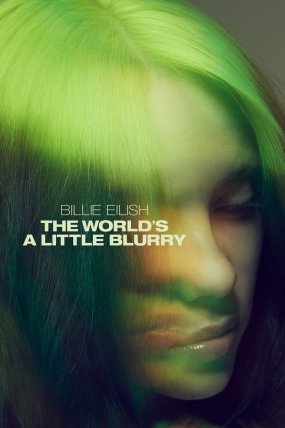Billie Eilish: The World's a Little Blurry izle