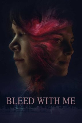 Bleed with Me izle