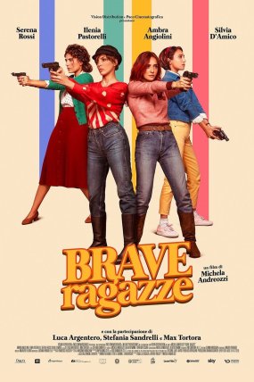 Brave Ragazze izle