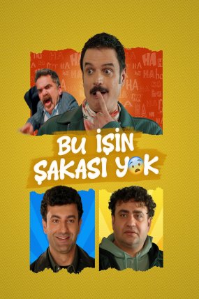 Bu İşin Şakası Yok izle