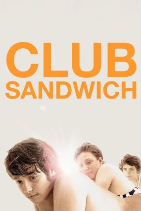 Club Sandwich izle
