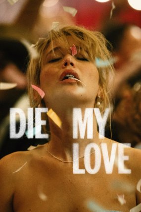 Die My Love izle