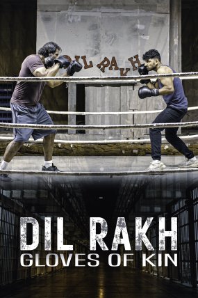 Dil Rakh: Gloves of Kin izle