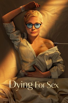 Dying for Sex izle
