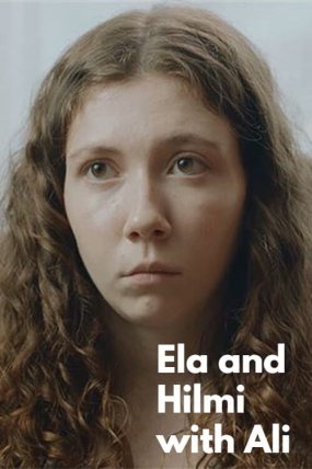 Ela ile Hilmi ve Ali izle