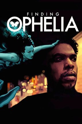 Finding Ophelia izle