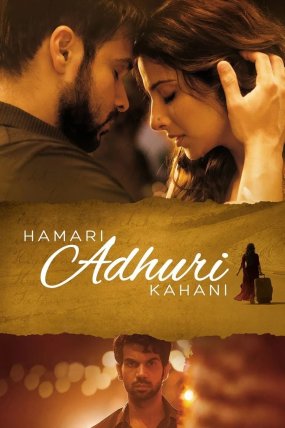 Hamari Adhuri Kahani izle
