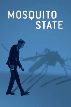 Mosquito State izle