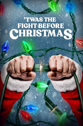 Twas the Fight Before Christmas izle