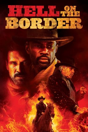 Hell on the Border izle