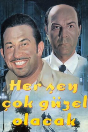 Her Şey Çok Güzel Olacak izle
