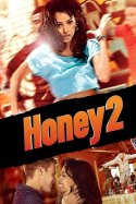 Honey 2 izle