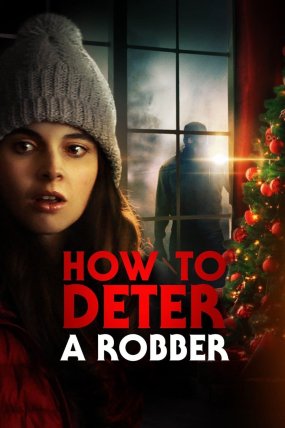 How to Deter a Robber izle