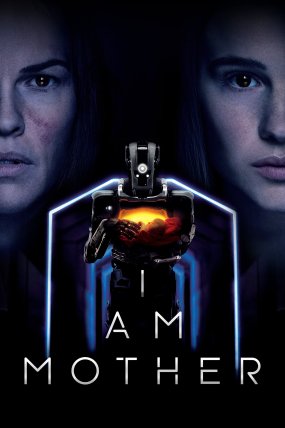I Am Mother izle