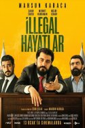 İllegal Hayatlar izle
