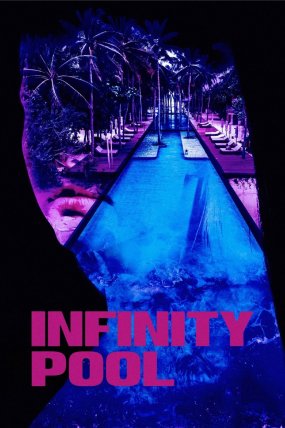 Infinity Pool izle