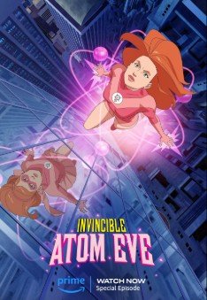 Invincible: Atom Eve izle