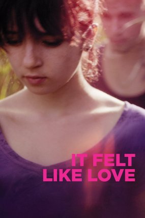 It Felt Like Love izle
