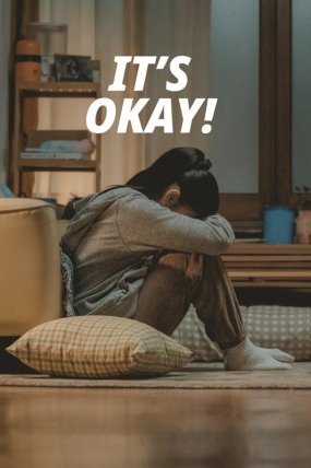 It’s Okay! izle