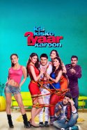 Kis Kisko Pyaar Karoon izle