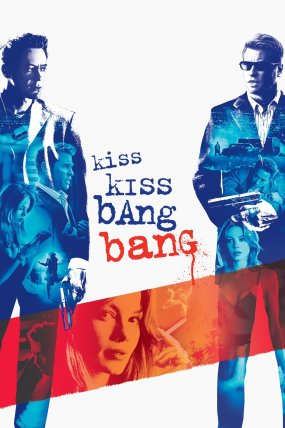 Kiss Kiss Bang Bang izle