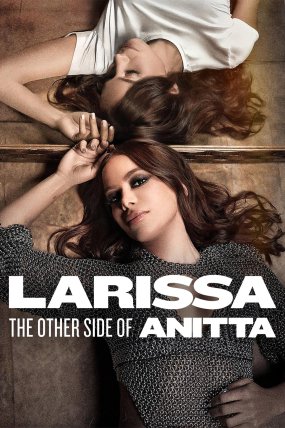 Larissa: The Other Side of Anitta izle