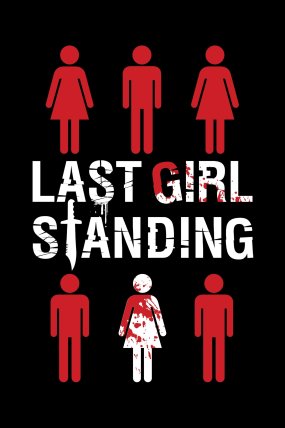 Last Girl Standing izle
