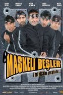 Maskeli Beşler İntikam Peşinde izle