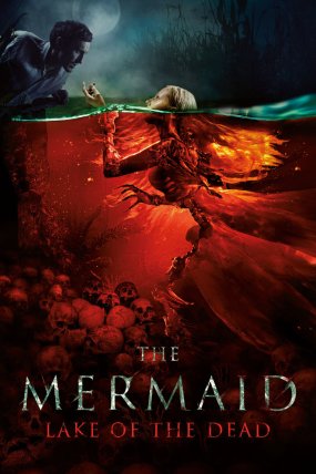 Mermaid: The Lake of the Dead izle