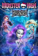 Monster High Haunted izle