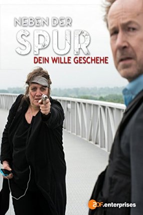 Neben der Spur 4: Dein Wille Geschehe izle