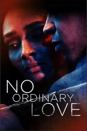 No Ordinary Love izle