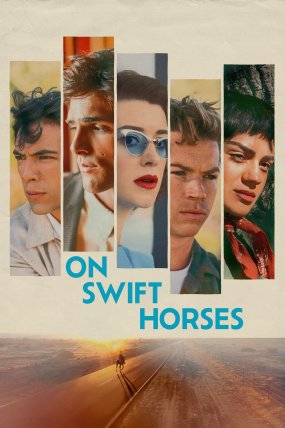 On Swift Horses izle