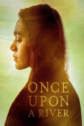 Once Upon a River izle
