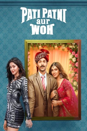 Pati Patni Aur Woh izle